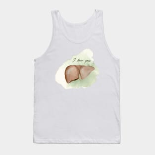 I LIVER YOU Tank Top